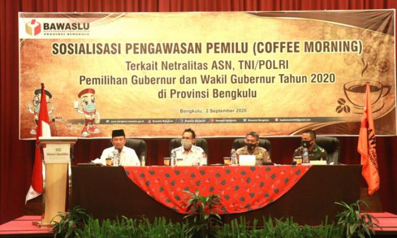 Coffee Morning, Sosialisasi Pengawasan Pemilu terkait Netralitas ASN, TNI/POLRI dalam pemilihan Gubernur dan Wakil Gubernur Tahun 2020 di Provinsi Bengkulu, Rabu (02/09) di Ballroom Hotel Santika Bengkulu.