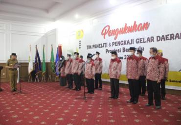 Gubernur Rohidin Bentuk Tim Peneliti dan Pengkaji Gelar Daerah 